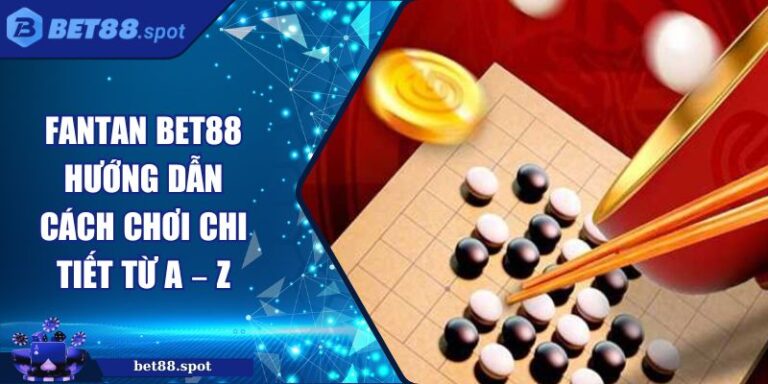 Fantan BET88